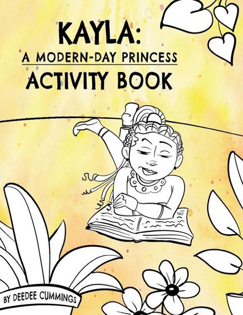 Kayla: A Modern-Day Princess Activity Book
