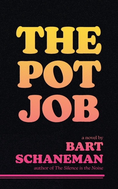 The Pot Job