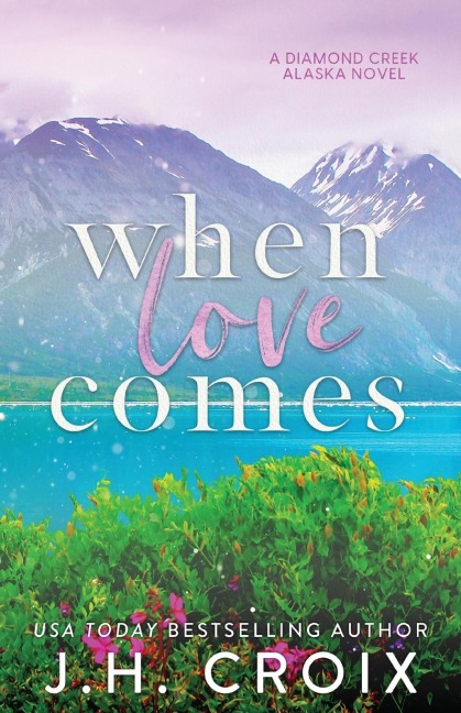 When Love Comes