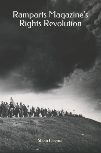 Ramparts Magazine's Rights Revolution