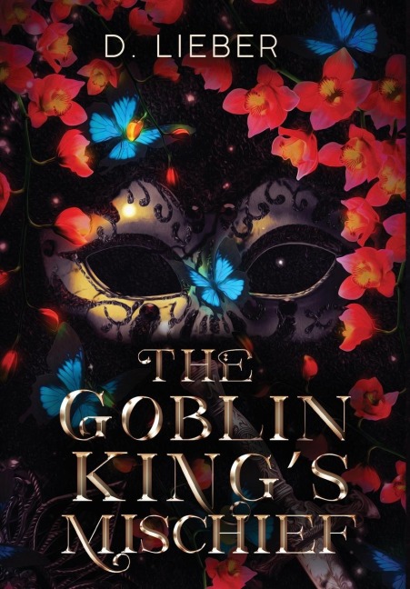 The Goblin Kings Mischief