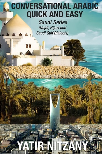 Conversational Arabic Quick and Easy Saudi Series