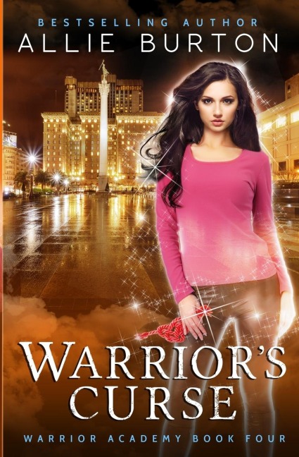 Warriors Curse: Warrior Academy Book Four