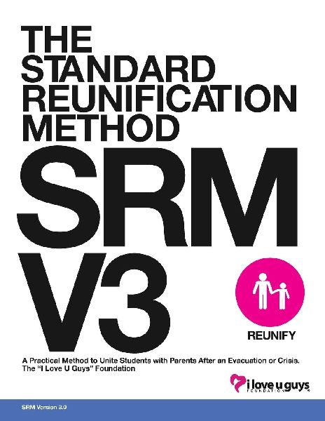 Standard Reunification Method Operational Guidance - V3: A Practical Method to Unite Students with Guardians after an Evacuation or Crisis