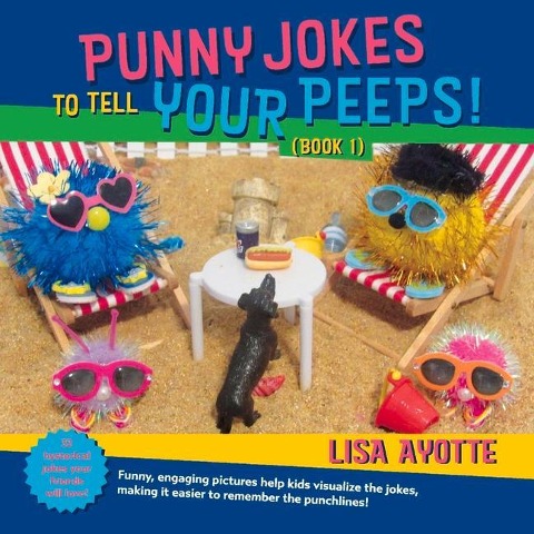 Punny Jokes to Tell Your Peeps! (Book 1): Volume 1