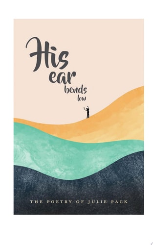 His Ear Bends Low