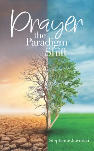 Prayer The Paradigm Shift
