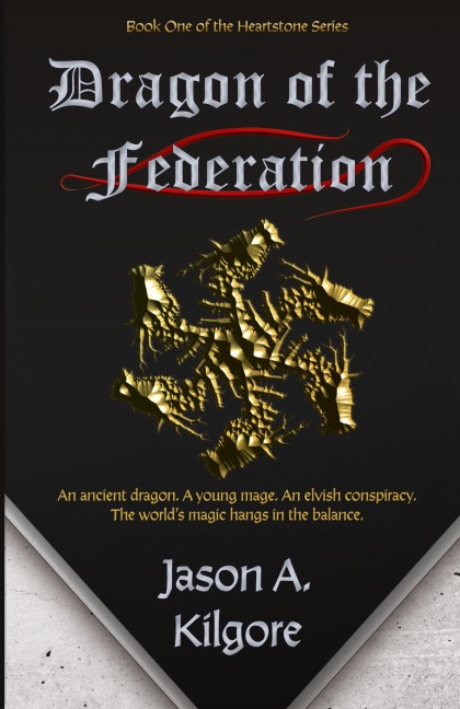 Dragon of the Federation: Book One of the Heartstone Series