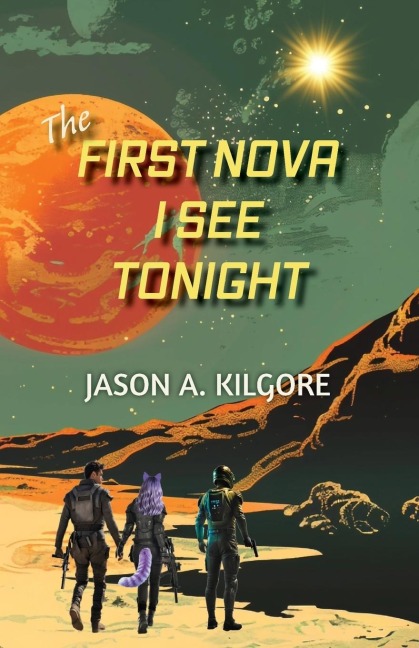 The First Nova I See Tonight
