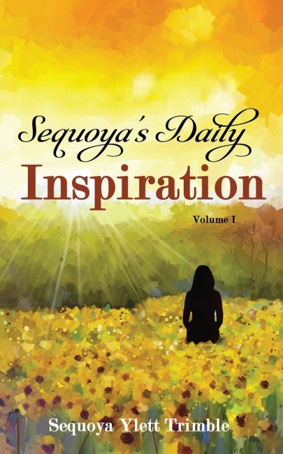 Sequoyas Daily Inspiration