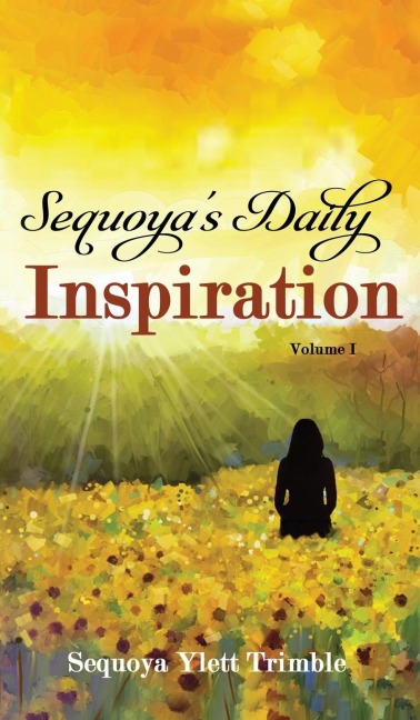 Sequoyas Daily Inspiration