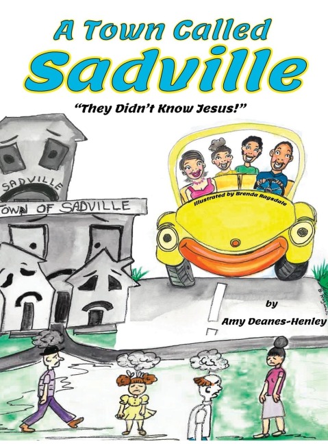 A Town Called Sadville: They Didnt Know Jesus