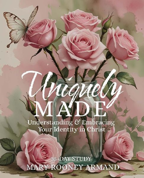 Uniquely Made: Understanding and Embracing Your Identity in Christ