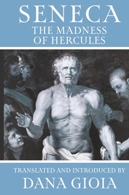 Seneca: The Madness of Hercules