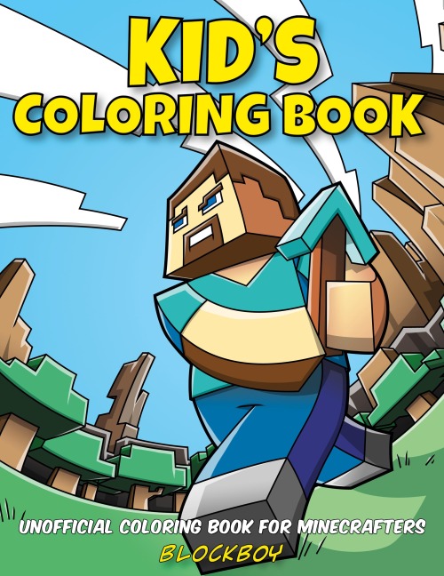 Kids Coloring Book: Unofficial Coloring Book for Minecrafters