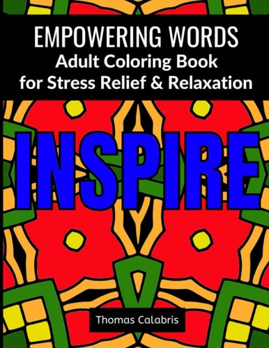 Empowering Words Adult Coloring Book Adult Coloring Book for Stress Relief & Relaxation