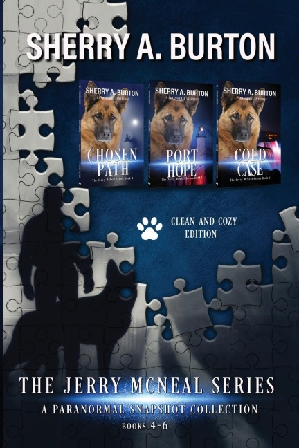 The Jerry McNeal Series, a Paranormal Snapshot Collection Volume 2: (Books 4-6) Chosen Path, Port Hope, Cold Case