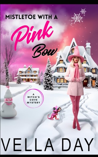 Mistletoe With a Pink Bow A Paranormal Cozy Mystery