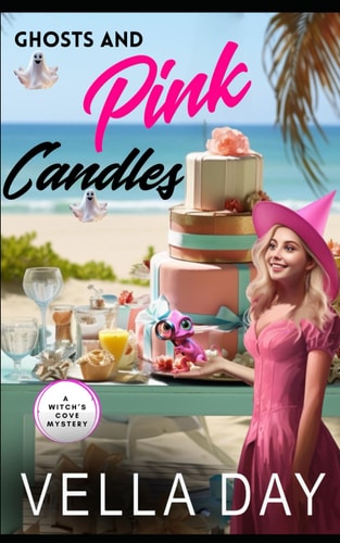 Ghosts and Pink Candles A Paranormal Cozy Mystery