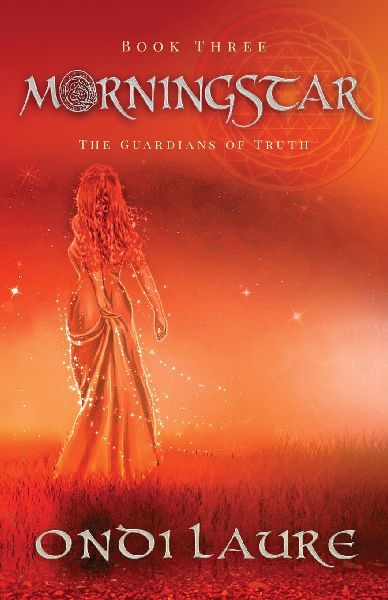 Morningstar- Book Three: The Guardians of Truth