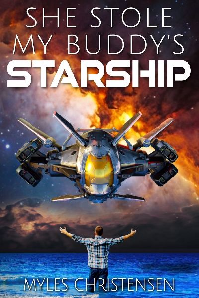 She Stole My Buddys Starship