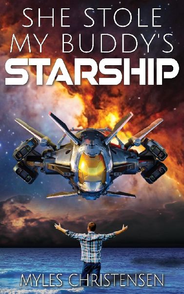 She Stole My Buddys Starship