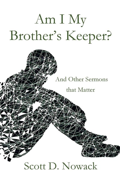 Am I My Brothers Keeper