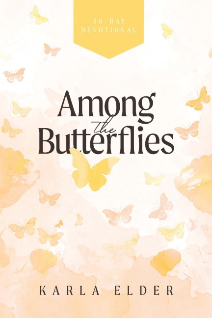 Among the Butterflies