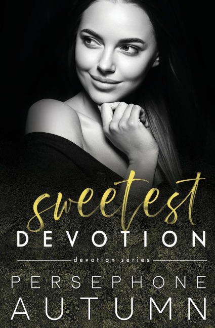Sweetest Devotion: A Devotion Series Short Story