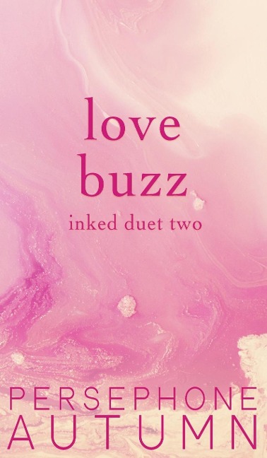 Love Buzz: Inked Duet #2