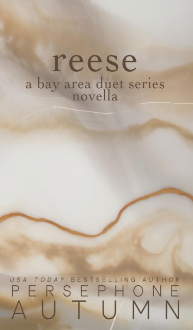 Reese: A Bay Area Duet Series Novella