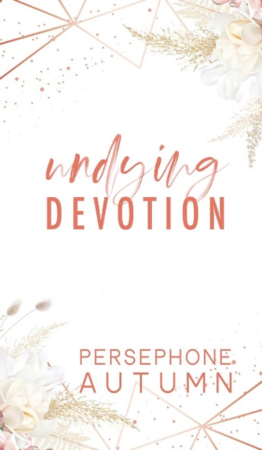Undying Devotion