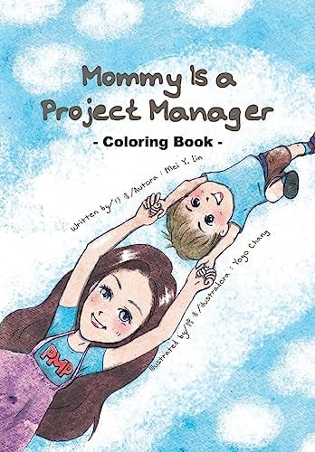 Mommy Is a Project Manager - Coloring Book -