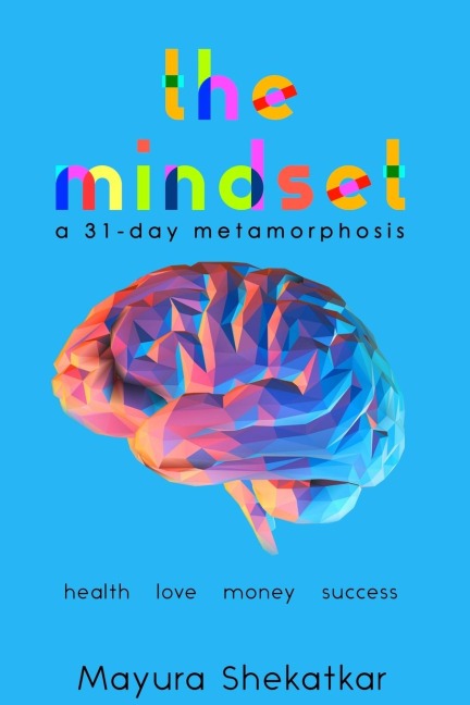 The Mindset: A 31-Day Metamorphosis