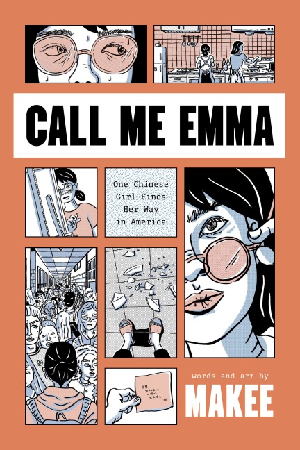 Call Me Emma: One Chinese Girl Finds Her Way in America