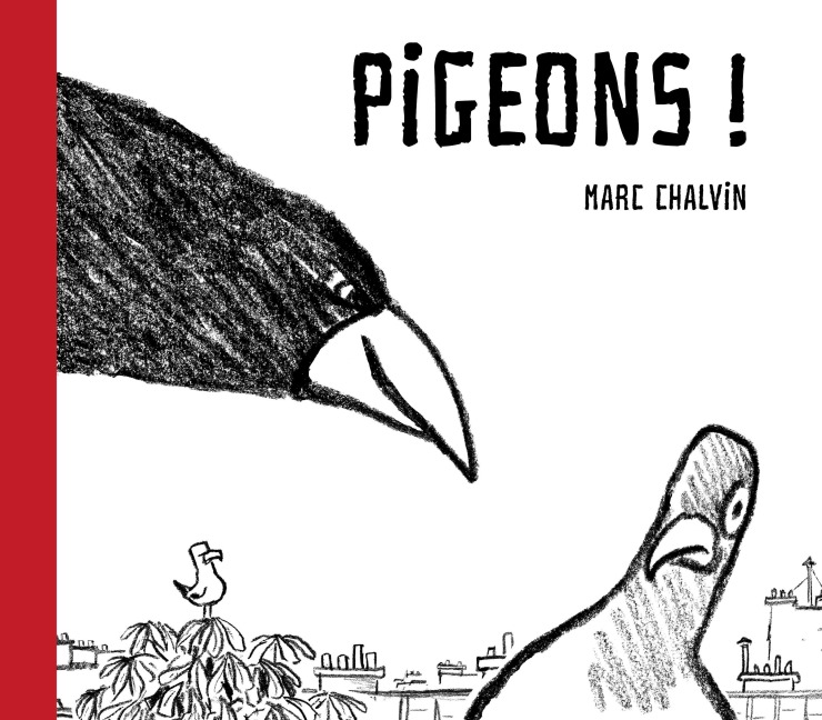 Pigeons!: A Fable for Our Times