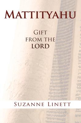 Mattityahu: Gift from the Lord
