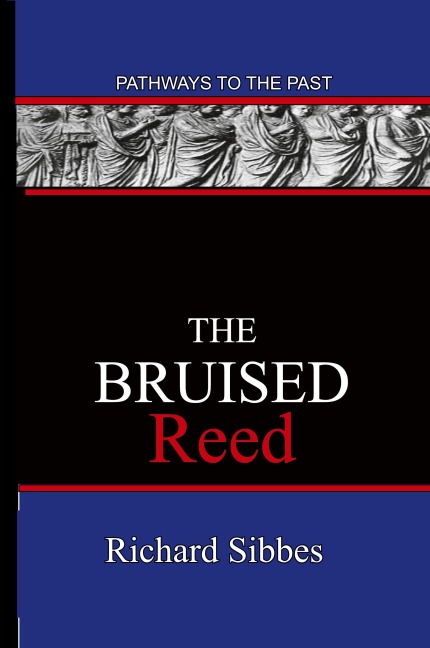 The Bruised Reed: Pathways To The Past