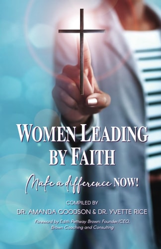 Women Leading by Faith Make a Difference Now