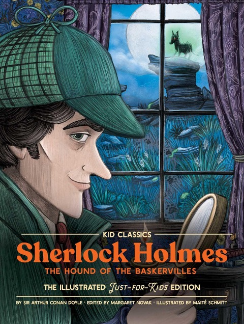 Sherlock Holmes (The Hound of the Baskervilles) - Kid Classics: The Classic Edition Reimagined Just-for-Kids!
