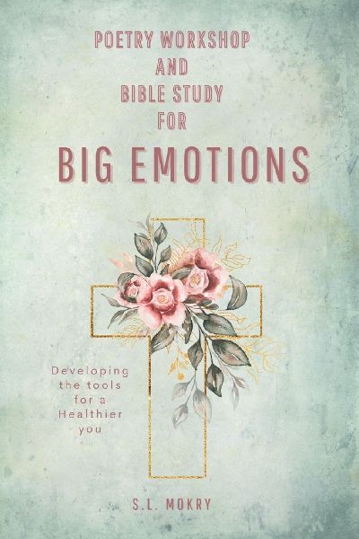 Poetry Workshop and Bible Study for Big Emotions-Floral Edition