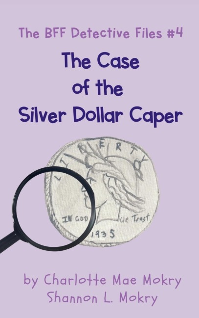 The Case of the Silver Dollar Caper