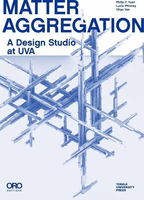 Matter Aggregation: A Design Studio at Uva