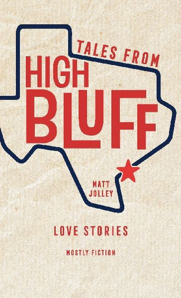 Tales from High Bluff: Love Stories