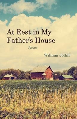 At Rest in My Fathers House