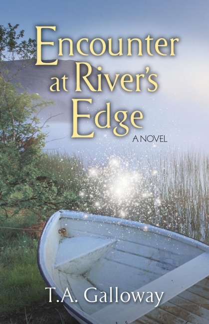 Encounter at Rivers Edge: A Novel
