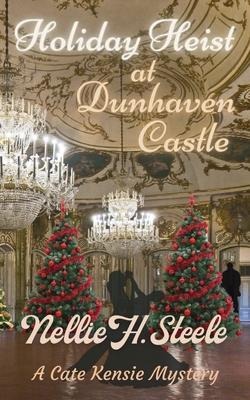 Holiday Heist at Dunhaven Castle