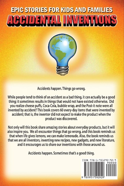 Epic Stories For Kids and Family - Accidental Inventions That Changed Our World: Fascinating Origins of Inventions to Inspire Young Readers