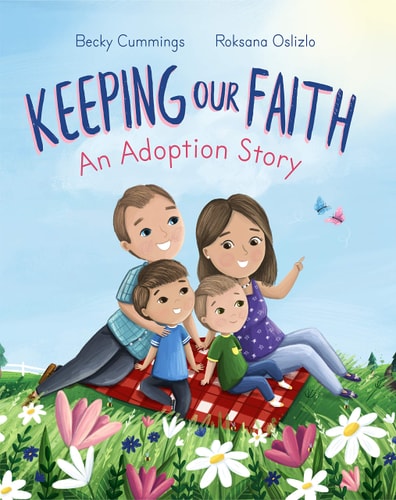 Keeping Our Faith An Adoption Story