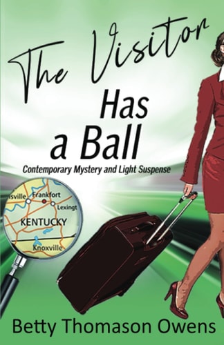The Visitor Has a Ball Contemporary Mystery and Light Suspense